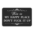 Funny Door Mat Outside Entrance Funny -This is My Happy Place Don't Fxxx It Up Doormat, Sarcastic Welcome Front Door Mat Outside Entrance Non Slip Entry Mat for Entryway Porch Home Decor
