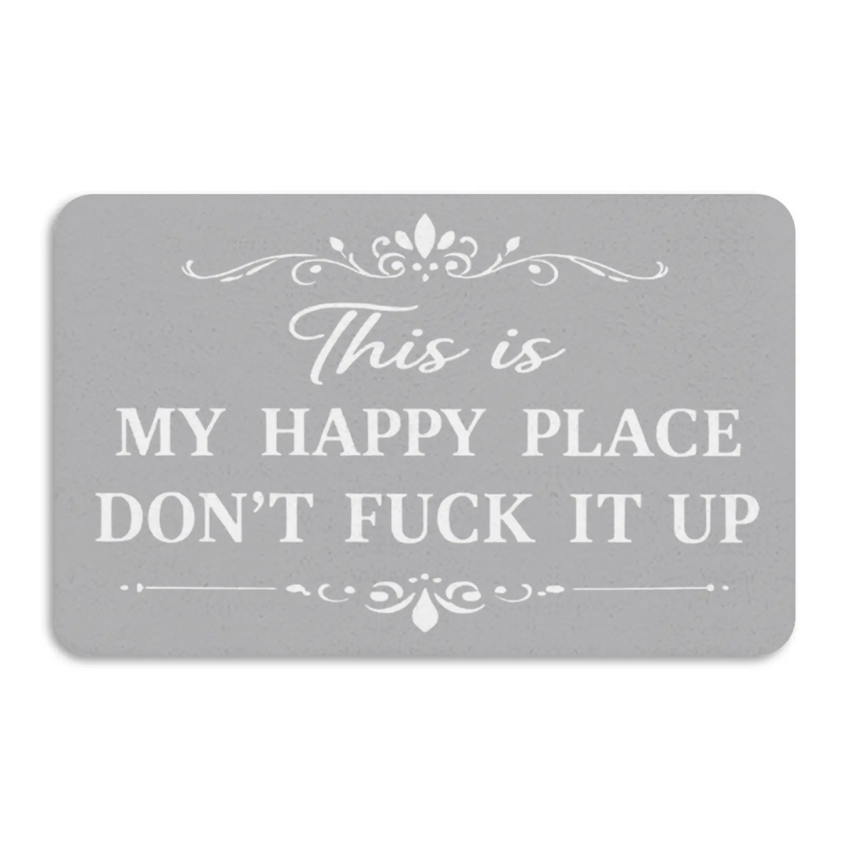 Funny Door Mat Outside Entrance Funny -This is My Happy Place Don't Fxxx It Up Doormat, Sarcastic Welcome Front Door Mat Outside Entrance Non Slip Entry Mat for Entryway Porch Home Decor