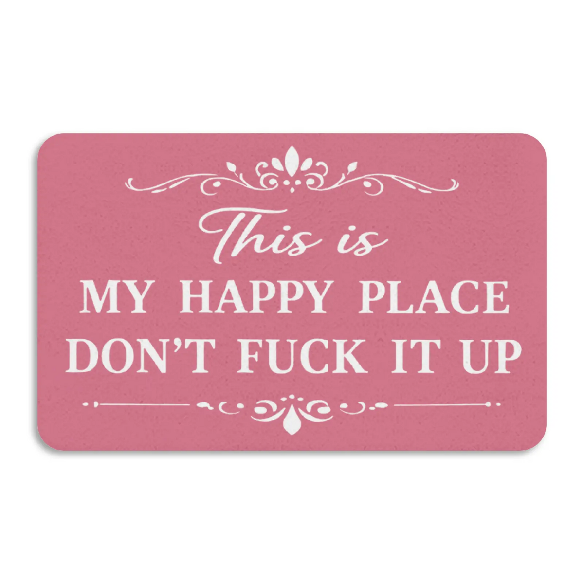 Funny Door Mat Outside Entrance Funny -This is My Happy Place Don't Fxxx It Up Doormat, Sarcastic Welcome Front Door Mat Outside Entrance Non Slip Entry Mat for Entryway Porch Home Decor